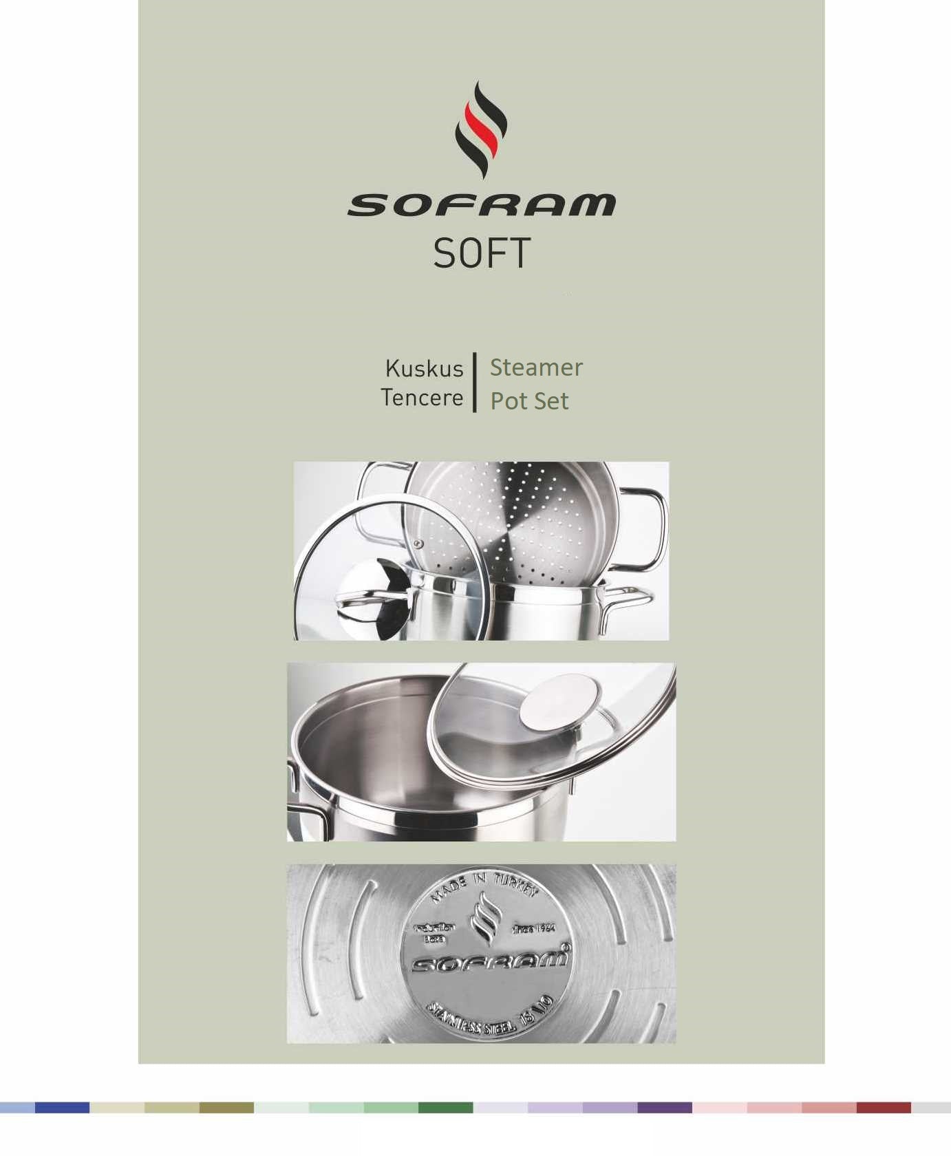 Sofram - Soft Steamer Pot 24 cm 6.50 Lt - S/Steel